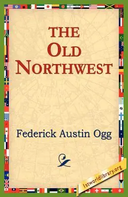 Vechiul nord-vest - The Old Northwest