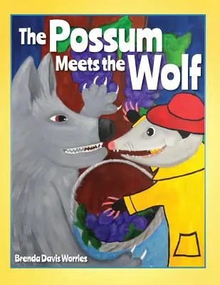 Oposumul întâlnește lupul - The Possum Meets the Wolf