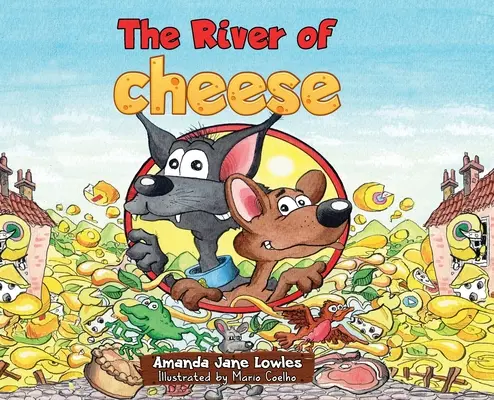 Râul de brânză - The River of Cheese