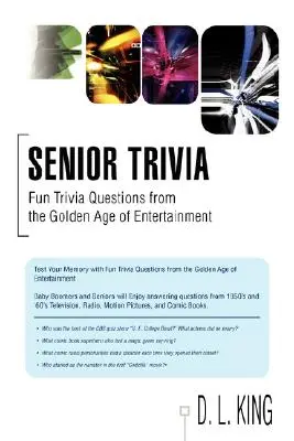 Senior Trivia: Întrebări amuzante de la vârsta de aur a divertismentului - Senior Trivia: Fun Trivia Questions from the Golden Age of Entertainment