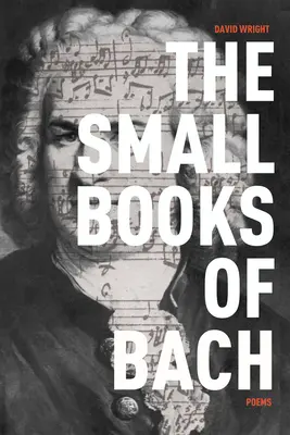 Micile cărți ale lui Bach: Poezii - The Small Books of Bach: Poems