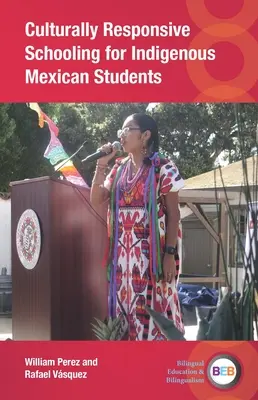 Școlarizarea adaptată culturii pentru elevii mexicani indigeni - Culturally Responsive Schooling for Indigenous Mexican Students