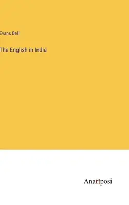 Englezii în India - The English in India