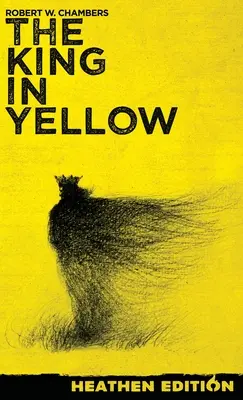 Regele în galben (Heathen Edition) - The King in Yellow (Heathen Edition)