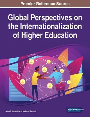 Perspective globale asupra internaționalizării învățământului superior - Global Perspectives on the Internationalization of Higher Education