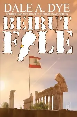 Dosarul Beirut - Beirut File