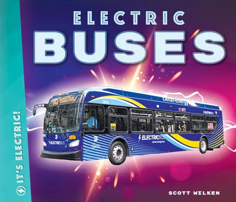 Autobuze electrice - Electric Buses