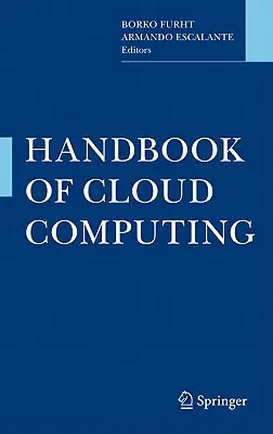 Manual de cloud computing - Handbook of Cloud Computing