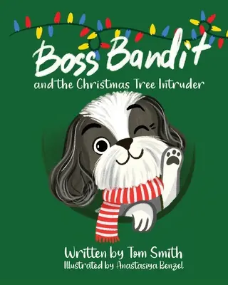 Banditul șef și intrusul din pomul de Crăciun - Boss Bandit and the Christmas Tree Intruder