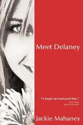 Faceți cunoștință cu Delaney - Meet Delaney