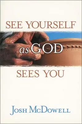 Mrate Como Dios Te Mira: Experimenta El Gozo de Ser T Mismo = Vezi-te așa cum te vede Dumnezeu - Mrate Como Dios Te Mira: Experimenta El Gozo de Ser T Mismo = See Yourself as God Sees You