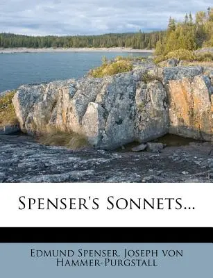 Sonetele lui Spenser... - Spenser's Sonnets...
