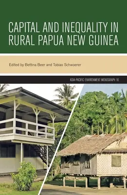 Capital și inegalitate în mediul rural din Papua Noua Guinee - Capital and Inequality in Rural Papua New Guinea