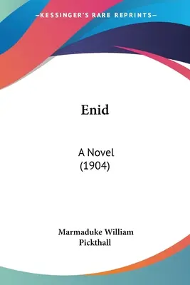 Enid: Un roman (1904) - Enid: A Novel (1904)