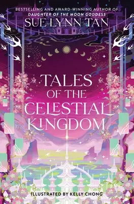 Povești din Regatul Celest - Tales of the Celestial Kingdom