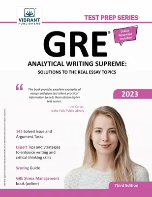 GRE Analytical Writing Supreme: Soluții la subiecte reale de eseu - GRE Analytical Writing Supreme: Solutions to the Real Essay Topics