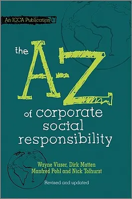 De la A la Z a responsabilității sociale a întreprinderilor - The A to Z of Corporate Social Responsibility