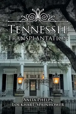 Transplantul din Tennessee - Tennessee Transplantation