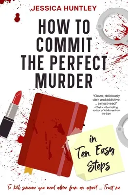 Cum să comiți crima perfectă în zece pași simpli - How to Commit the Perfect Murder in Ten Easy Steps