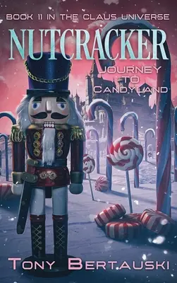 Spărgătorul de nuci: Călătorie în Țara Dulciurilor (Journey to Candyland) - Nutcracker: Journey to Candyland