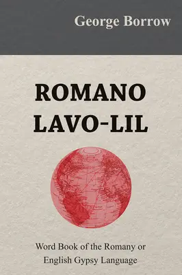 Romano Lavo-Lil - Word Book of the Romany or English Gypsy Language