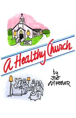 O biserică sănătoasă - A Healthy Church