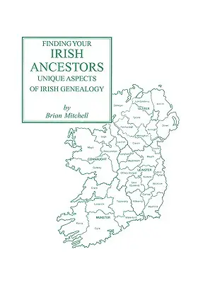 Găsirea strămoșilor dumneavoastră irlandezi: Aspecte unice ale genealogiei irlandeze - Finding Your Irish Ancestors: Unique Aspects of Irish Genealogy