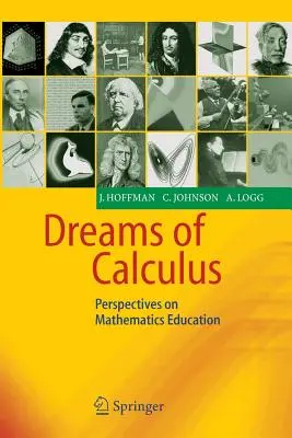 Vise de calcul: Perspective asupra educației matematice - Dreams of Calculus: Perspectives on Mathematics Education