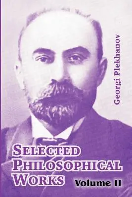 Opere filosofice selectate: Volumul II - Selected Philosophical Works: Volume II