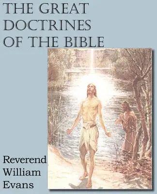 Marile Doctrine ale Bibliei - The Great Doctrines of the Bible