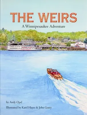 The Weirs: O aventură Winnipesaukee - The Weirs: A Winnipesaukee Adventure