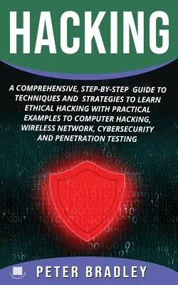Hacking: Un ghid cuprinzător, pas cu pas, de tehnici și strategii pentru a învăța hacking etic cu exemple practice la C - Hacking: A Comprehensive, Step-By-Step Guide to Techniques and Strategies to Learn Ethical Hacking With Practical Examples to C