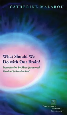 Ce ar trebui să facem cu creierul nostru? - What Should We Do with Our Brain?