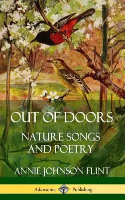 Out of Doors: Cântece și poezii despre natură (Hardcover) - Out of Doors: Nature Songs and Poetry (Hardcover)