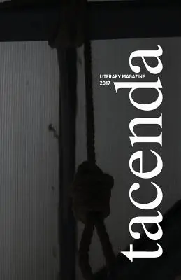 Revista literară Tacenda 2017 - Tacenda Literary Magazine 2017