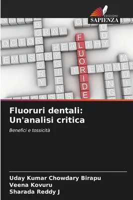 Fluoruri dentare: o analiză critică - Fluoruri dentali: Un'analisi critica