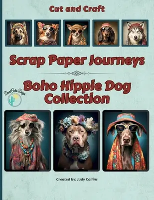 Scrap Paper Journeys - Colecția Boho Hippie Dog - Scrap Paper Journeys - Boho Hippie Dog Collection