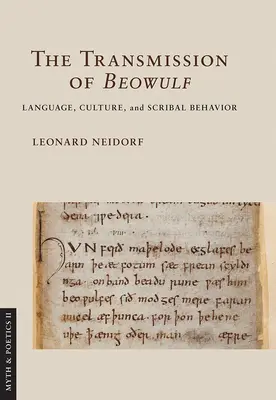Transmiterea lui Beowulf: Limba, cultura și comportamentul scribilor - The Transmission of Beowulf: Language, Culture, and Scribal Behavior
