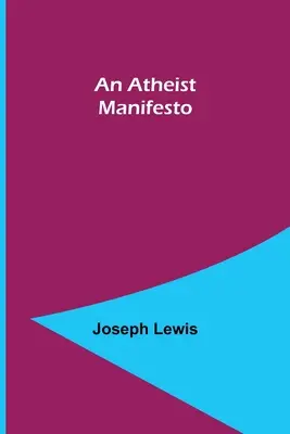 Un manifest ateu - An Atheist Manifesto