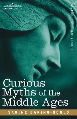 Mituri curioase ale Evului Mediu - Curious Myths of the Middle Ages
