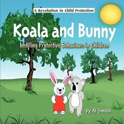 Koala și iepurașul: Instilarea comportamentelor de protecție la copii - Koala and Bunny: Instilling Protective Behaviours in Children