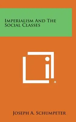 Imperialismul și clasele sociale - Imperialism and the Social Classes