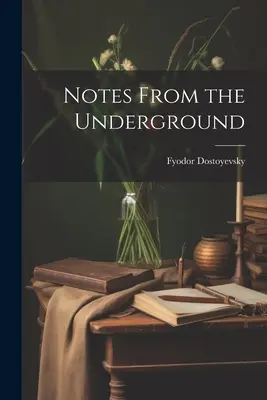Însemnări din subteran - Notes From the Underground