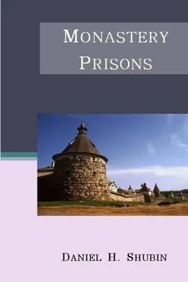 Închisorile mănăstirești - Monastery Prisons