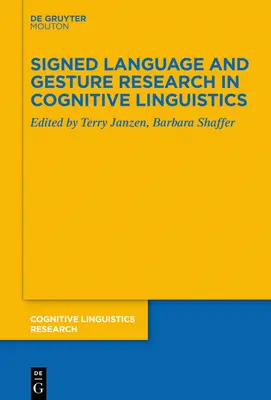 Limba semnată și cercetarea gesturilor în lingvistica cognitivă - Signed Language and Gesture Research in Cognitive Linguistics