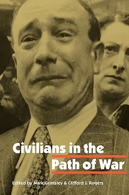 Civilians in the Path of War