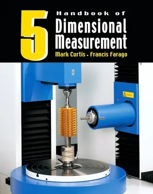 Manual de măsurare dimensională - Handbook of Dimensional Measurement