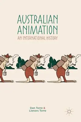 Animație australiană: O istorie internațională - Australian Animation: An International History