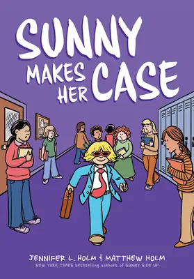 Sunny Makes Her Case: Un roman grafic (Sunny #5) - Sunny Makes Her Case: A Graphic Novel (Sunny #5)