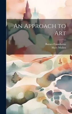 O abordare a artei - An Approach to Art
